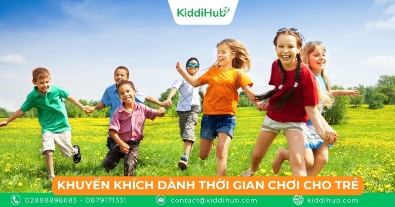 Khuyến khích dành thời gian chơi cho trẻ