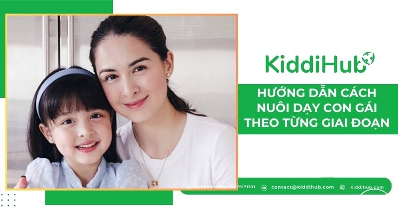 Hướng dẫn cách nuôi dạy con gái theo từng giai đoạn