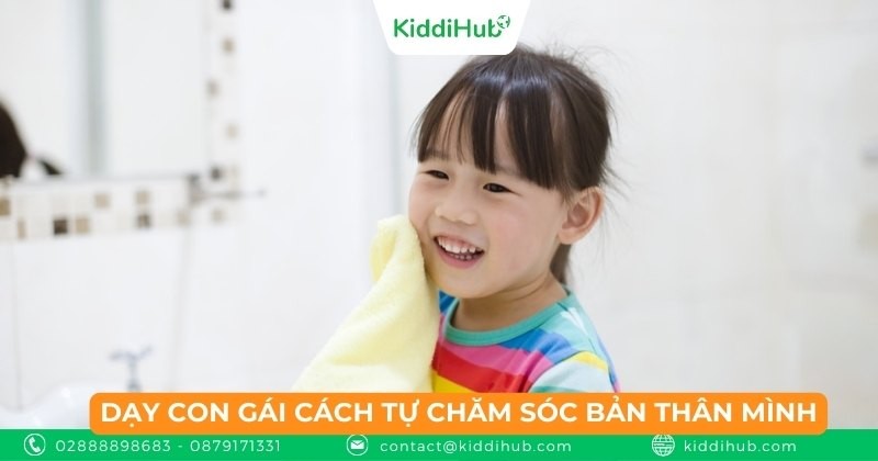 Dạy con gái cách tự chăm sóc bản thân mình