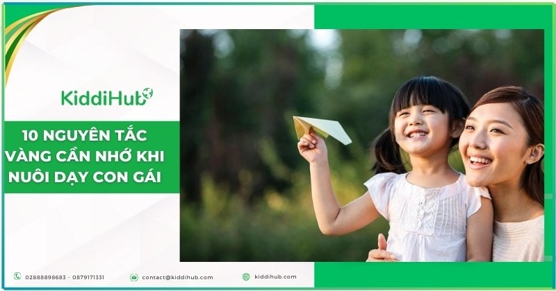 10 nguyên tắc vàng cần nhớ khi nuôi dạy con gái