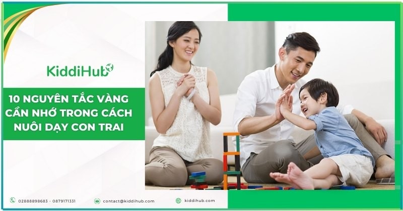 10 nguyên tắc vàng cần nhớ trong cách nuôi dạy con trai