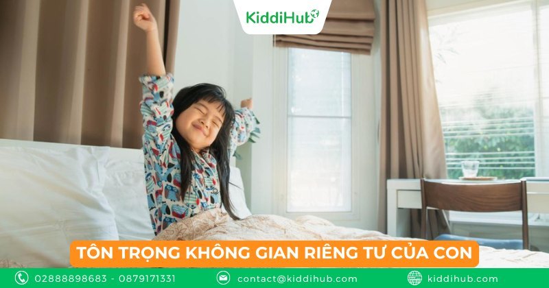 Tôn trọng không gian riêng tư của con