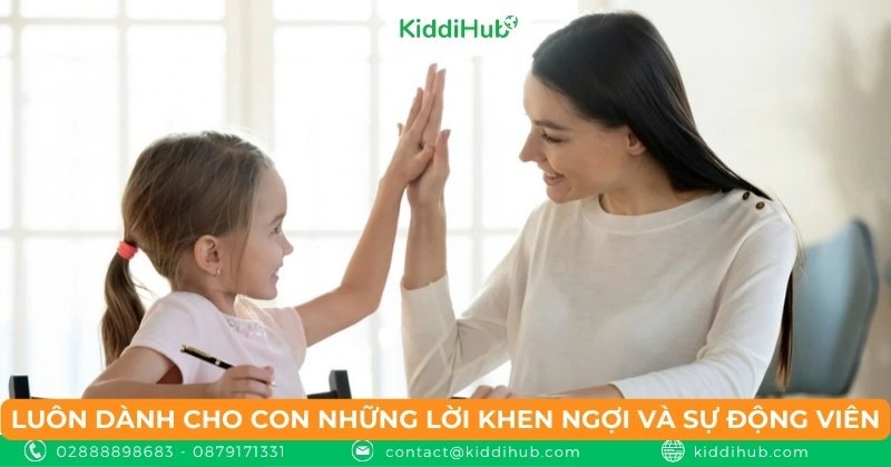 Luôn dành cho con những lời khen ngợi và sự động viên