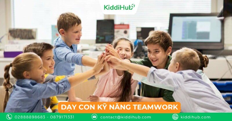 Dạy con kỹ năng teamwork