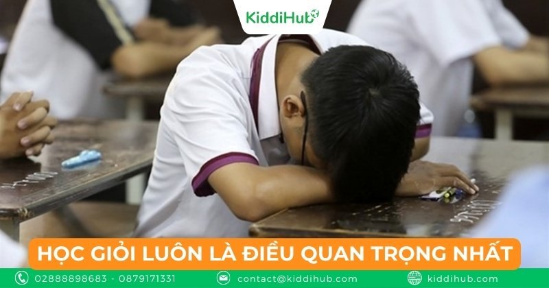 Học giỏi luôn là điều quan trọng nhất