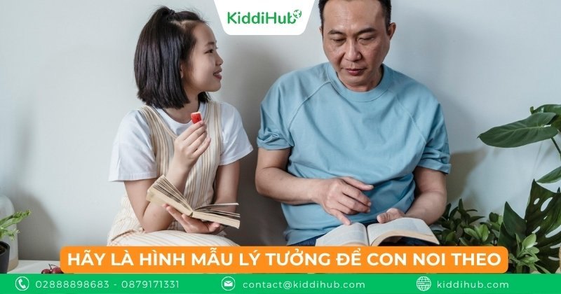 Hãy là hình mẫu lý tưởng để con noi theo