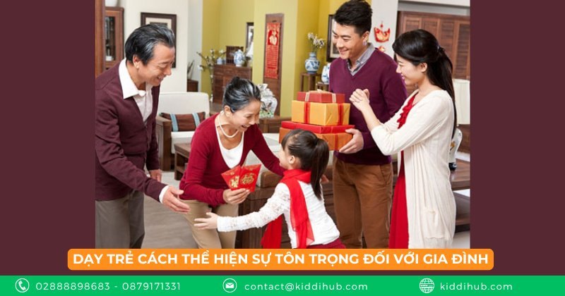 Dạy trẻ cách thể hiện sự tôn trọng đối với gia đình