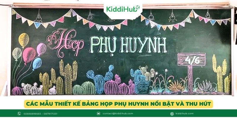 Các mẫu thiết kế bảng họp phụ huynh nổi bật và thu hút
