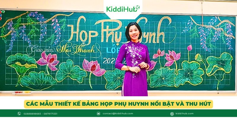 Các mẫu thiết kế bảng họp phụ huynh nổi bật và thu hút