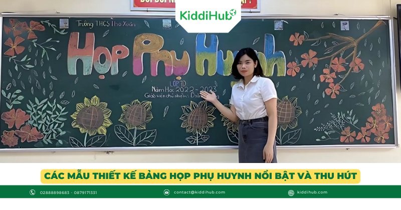 Các mẫu thiết kế bảng họp phụ huynh nổi bật và thu hút