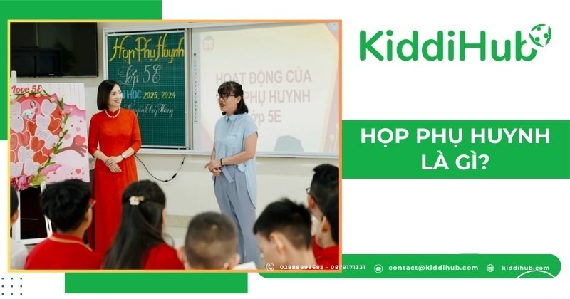 Họp phụ huynh là gì?