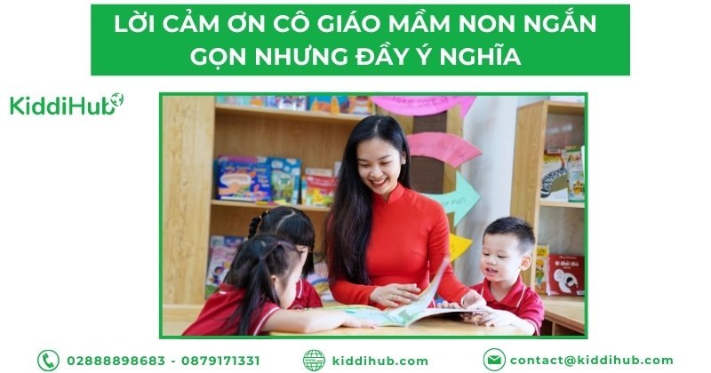 Lời cảm ơn cô giáo mầm non ngắn gọn nhưng đầy ý nghĩa