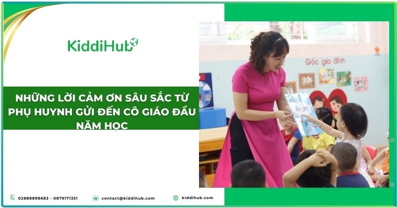 Những lời cảm ơn sâu sắc từ phụ huynh gửi đến cô giáo đầu năm học