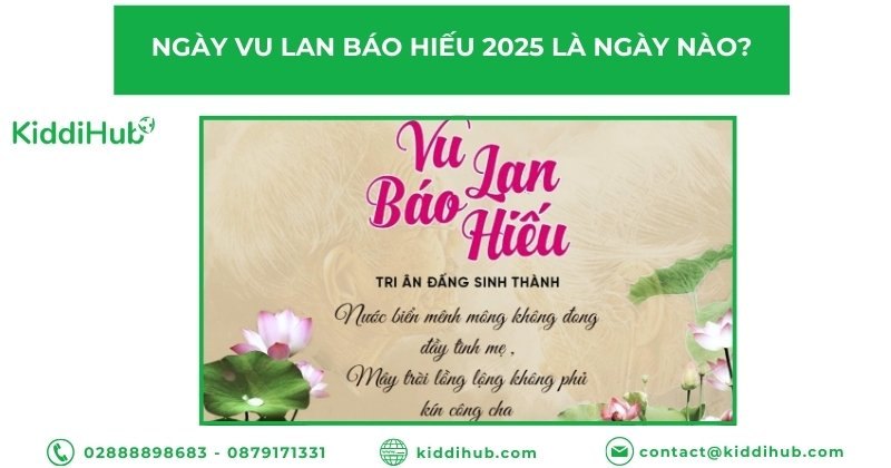 Ngày Vu Lan Báo Hiếu 2025 là ngày nào?