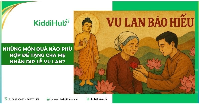 Những món quà nào phù hợp để tặng cha mẹ nhân dịp lễ Vu Lan?