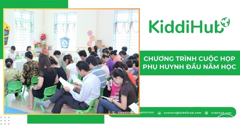 Chương trình cuộc họp phụ huynh đầu năm học