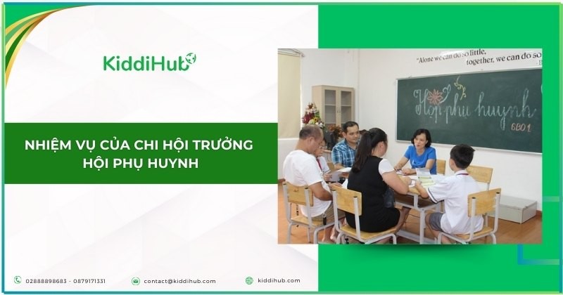 Nhiệm vụ của Chi hội trưởng Hội phụ huynh