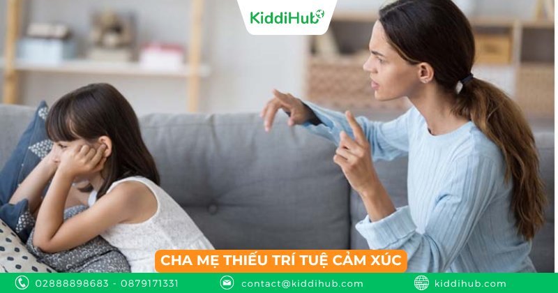 Cha mẹ thiếu trí tuệ cảm xúc