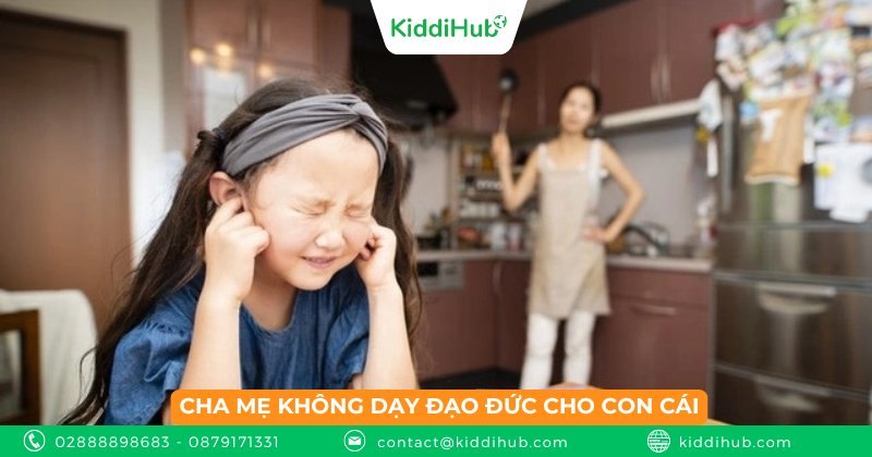 Cha mẹ không dạy đạo đức cho con cái