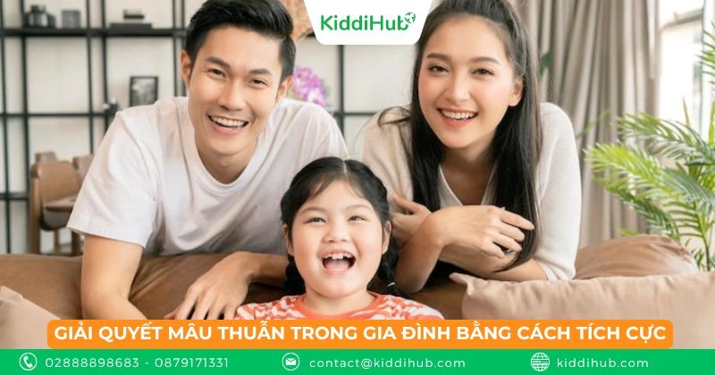 Giải quyết mâu thuẫn trong gia đình bằng cách tích cực