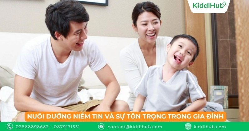 Nuôi dưỡng niềm tin và sự tôn trọng trong gia đình