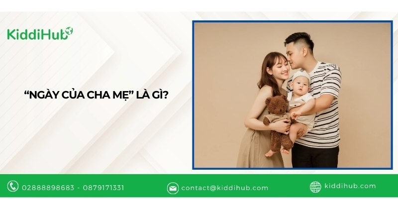 “Ngày của Cha Mẹ” là gì?
