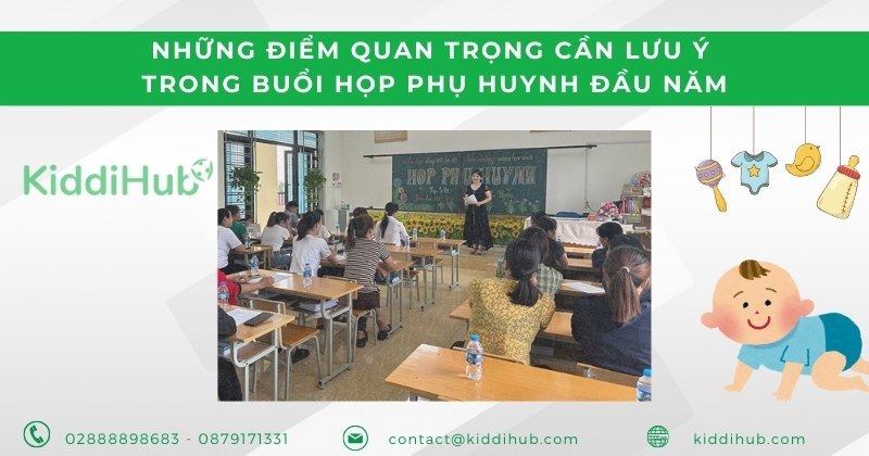 Những điểm quan trọng cần lưu ý trong buổi họp phụ huynh đầu năm