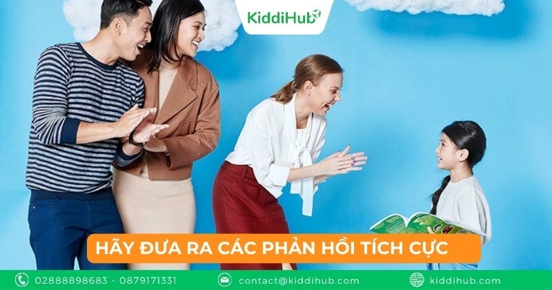 Hãy đưa ra các phản hồi tích cực