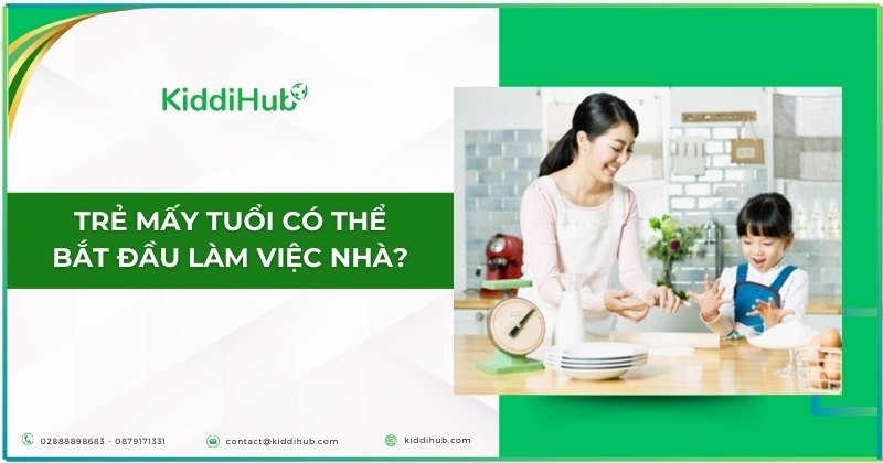 Trẻ mấy tuổi có thể bắt đầu làm việc nhà?