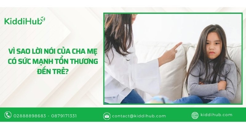 Vì sao lời nói của cha mẹ có sức mạnh tổn thương đến trẻ?