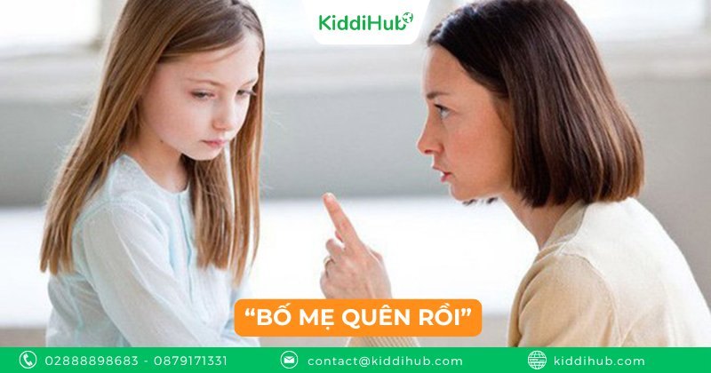 “Bố mẹ quên rồi”
