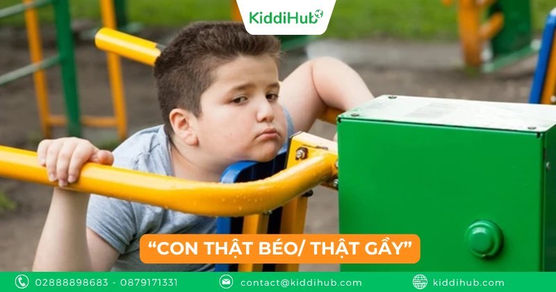 “Con thật béo/ thật gầy”