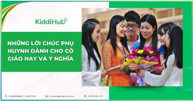 Những lời chúc phụ huynh dành cho cô giáo hay và ý nghĩa
