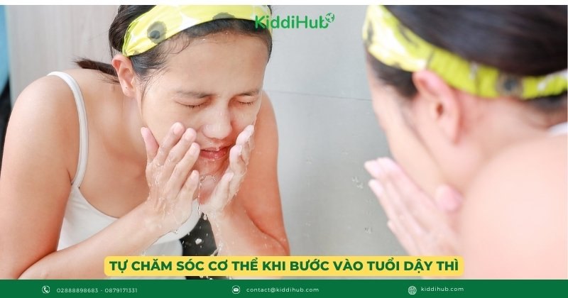 Tự chăm sóc cơ thể khi bước vào tuổi dậy thì