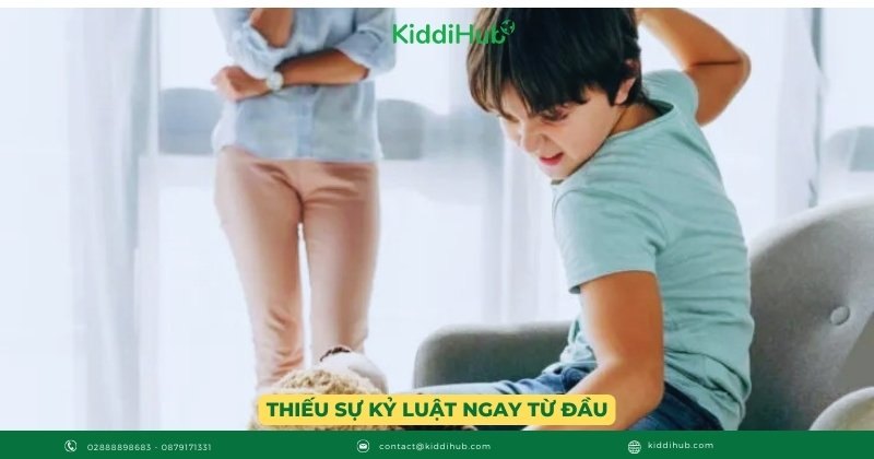 Thiếu sự kỷ luật ngay từ đầu