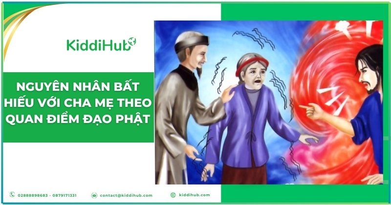 Nguyên nhân bất hiếu với cha mẹ theo quan điểm đạo Phật