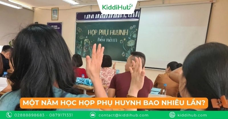 Một năm học họp phụ huynh bao nhiêu lần?