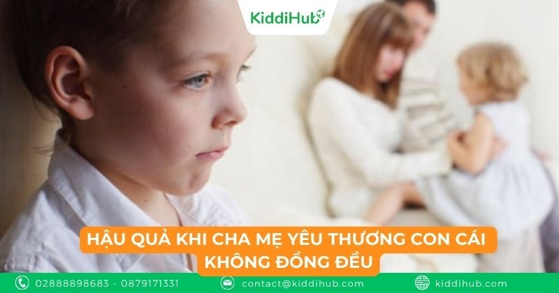 Hậu quả khi cha mẹ yêu thương con cái không đồng đều