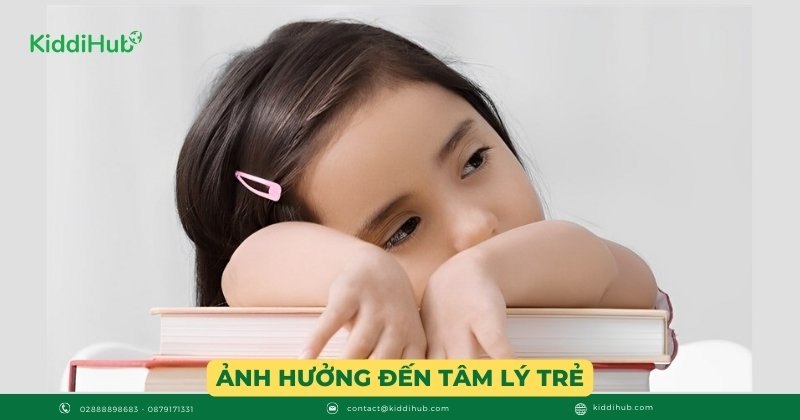 Ảnh hưởng đến tâm lý trẻ