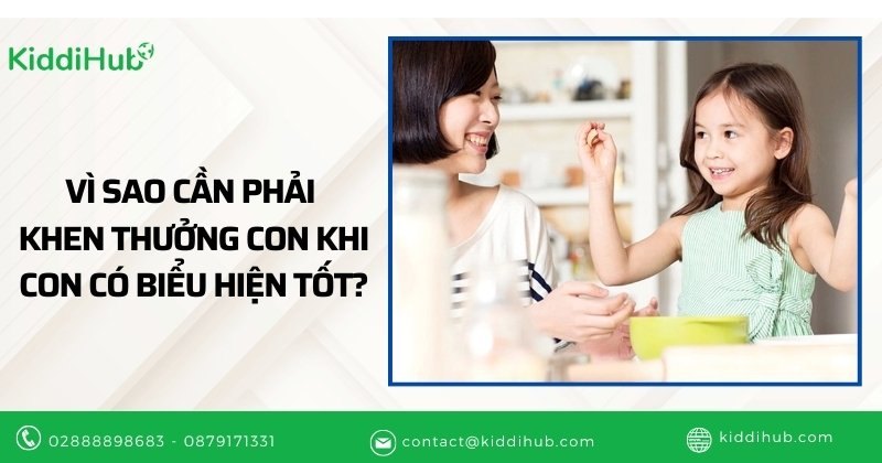 Vì sao cần phải khen thưởng con khi con có biểu hiện tốt?