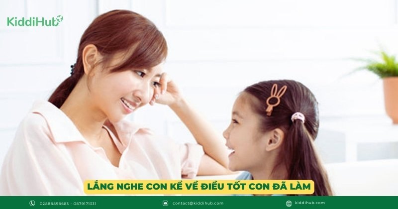 Lắng nghe con kể về điều tốt con đã làm