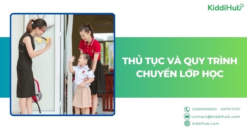 Thủ tục và quy trình chuyển lớp học