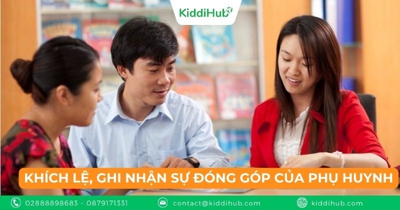 Khích lệ, ghi nhận sự đóng góp của phụ huynh