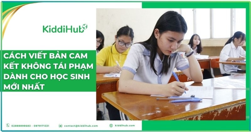 Cách viết bản cam kết không tái phạm dành cho học sinh mới nhất?