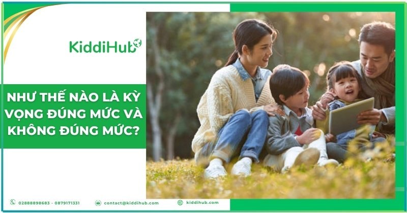 Như thế nào là kỳ vọng đúng mức và không đúng mức?