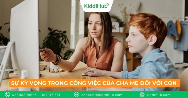 Sự kỳ vọng trong công việc của cha mẹ đối với con cái