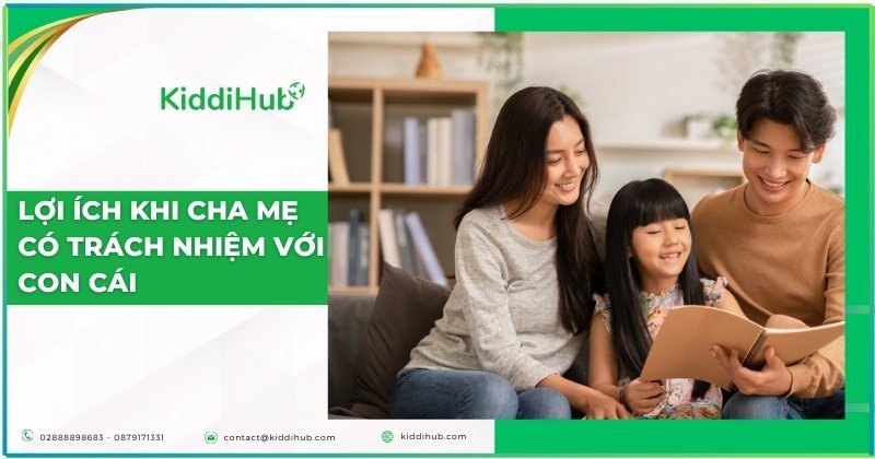 Lợi ích khi cha mẹ có trách nhiệm với con cái – Nền tảng cho sự phát triển bền vững của gia đình và xã hội