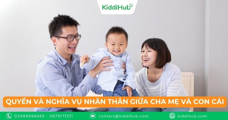 Quyền và nghĩa vụ nhân thân giữa cha mẹ với con cái