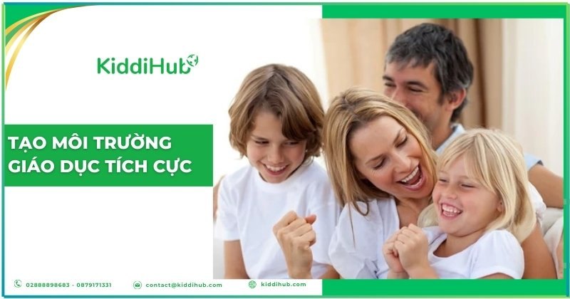 Tạo môi trường giáo dục tích cực