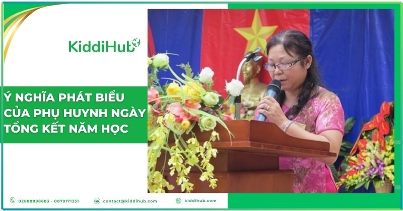 Ý nghĩa của bài Phát biểu của phụ huynh ngày tổng kết năm học